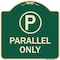 Signmission Parallel Parking Only with Graphic Heavy-Gauge Aluminum Architectural Sign A-DES-G-1818-23507 - alternate 1